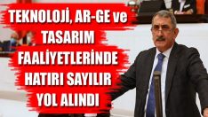 Teknoloji, Ar-Ge ve Tasarım Faaliyetlerinde Hatırı Sayılır Yol Alındı