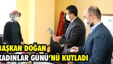 Başkan Doğan Kadınlar Günü’nü Kutladı