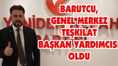 Barutcu, Genel Merkez Teşkilat Başkan Yardımcısı Oldu