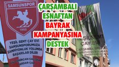 Çarşambalı Esnaftan Bayrak Kampanyasına Destek