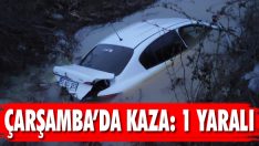 Çarşamba’da Kaza: 1 Yaralı