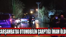 Çarşamba’da Otomobilin Çarptığı İmam Öldü