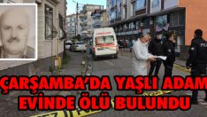 Çarşamba’da Yaşlı Adam Evinde Ölü Bulundu