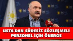 Usta’dan Süresiz Sözleşmeli Personel İçin Önerge