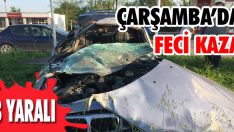 Çarşamba’da Feci Kaza: 3 Yaralı
