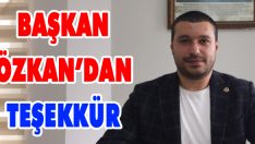 Başkan Özkan’dan Teşekkür