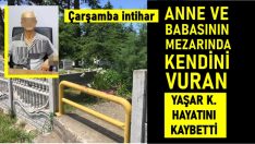 Anne ve Babasının Mezarında Kendini Vuran Yaşar K. Hayatını Kaybetti