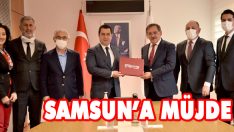 Samsun’a Müjde