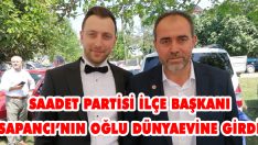Saadet Partisi İlçe Başkanı Sapancı’nın Oğlu Dünyaevine Girdi
