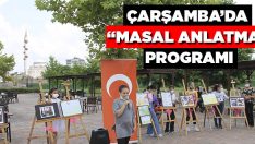 Çarşamba’da “Masal Anlatma” Programı