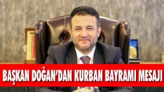 Başkan Doğan’dan Kurban Bayramı Mesajı