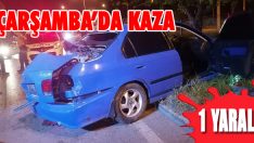 Çarşamba’da Kaza: 1 Yaralı