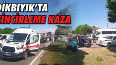Dikbıyık’ta Zincirleme Kaza: 1 Yaralı