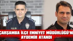 Çarşamba İlçe Emniyet Müdürlüğü’ne Aydemir Atandı