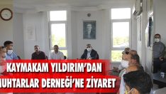 Kaymakam Yıldırım’dan Muhtarlar Derneği’ne Ziyaret