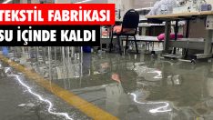 Tekstil Fabrikası Su İçinde Kaldı