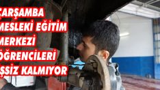 Çarşamba Mesleki Eğitim Merkezi Öğrencileri İşsiz Kalmıyor