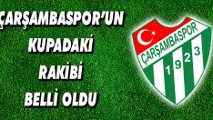Çarşambaspor’un Kupadaki Rakibi Belli Oldu
