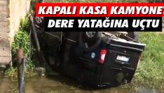 Kapalı Kasa Kamyonet Dere Yatağına Uçtu