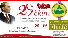 29 Ekim Cumhuriyet Bayramı Kutlama Mesajı / Çarşamba Organik Fındık Üreticileri Birliği