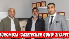 Büromuza ‘Gazeteciler Günü’ Ziyareti