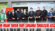 İHH İnsani Yardım Vakfı Çarşamba Temsilciliği Açıldı