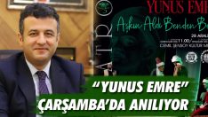 “Yunus Emre” Çarşamba’da Anılıyor