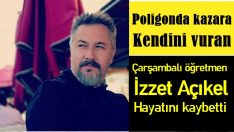Poligonda kazara kendini vuran Çarşambalı öğretmen hayatını kaybetti