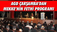 AGD Çarşamba’dan Mekke’nin Fethi Programı