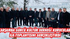 Çarşamba Gürcü Kültür Derneği Kurucuları İlk Toplantısını Gerçekleştirdi