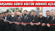 Çarşamba Gürcü Kültür Derneği Açıldı