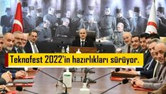 Teknofest 2022’in hazırlıkları sürüyor.