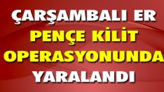 Çarşambalı Er Operasyonda Yaralandı