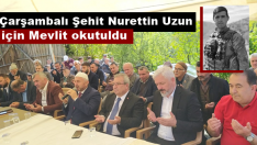 Çarşambalı Şehit Sözleşmeli Er Nurettin Uzun için Mevlit okutuldu
