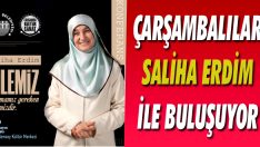 Çarşambalılar Saliha Erdim İle Buluşuyor