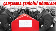 Çarşamba Şehidini Uğurladı