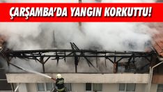 Çarşamba’da Yangın Korkuttu!