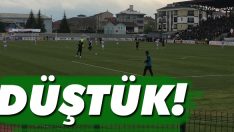 Düştük!