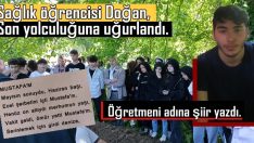 <strong>Çarşambalı Sağlık öğrencisi son yolculuğuna uğurlandı. Öğretmeni adına şiir yazdı.</strong>
