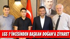 LGS 1’incisinden Başkan Doğan’a Ziyaret