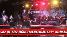 “Saz ve Söz Öğretmenlerimizde” Konseri