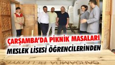 Çarşamba’da Piknik Masaları Meslek Lisesi Öğrencilerinden
