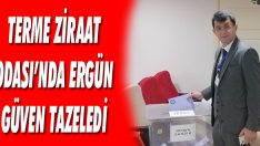 Terme Ziraat Odası’nda Ergün Güven Tazeledi