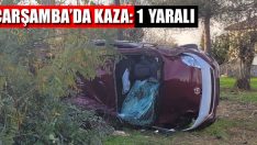 Çarşamba’da Kaza: 1 Yaralı