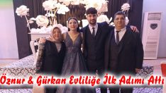 Öznur & Gürkan Evliliğe İlk Adımı Attı