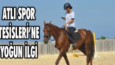 Atlı Spor Tesisleri’ne Yoğun İlgi