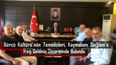 Gürcü Kültürü’nün Temsilcileri, Kaymakam Sağlam’ı Ziyaret etti