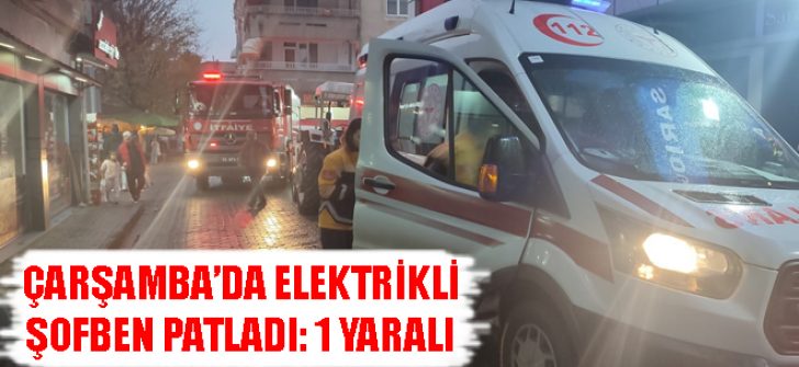 Çarşamba’da Elektrikli Şofben Patladı: 1 Yaralı