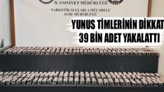 Yunus Timlerinin Dikkati 39 Bin Adet Yakalattı