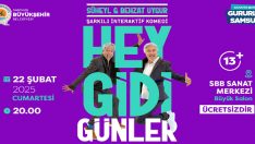 “Hey Gidi Günler” Samsun’da